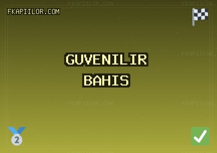 Güvenilir Bahis Siteleri - 705 TL Deneme Bonusu | fkapiilor.com